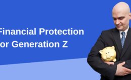 Financial Protection for Generation Z